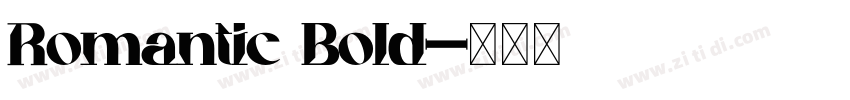 Romantic Bold字体转换
